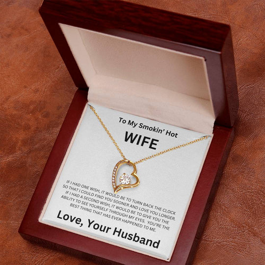 To My Smokin' Hot Wife  - Forever Love Necklace (White)