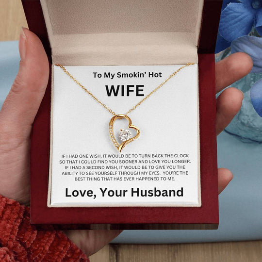 To My Smokin' Hot Wife  - Forever Love Necklace (White)