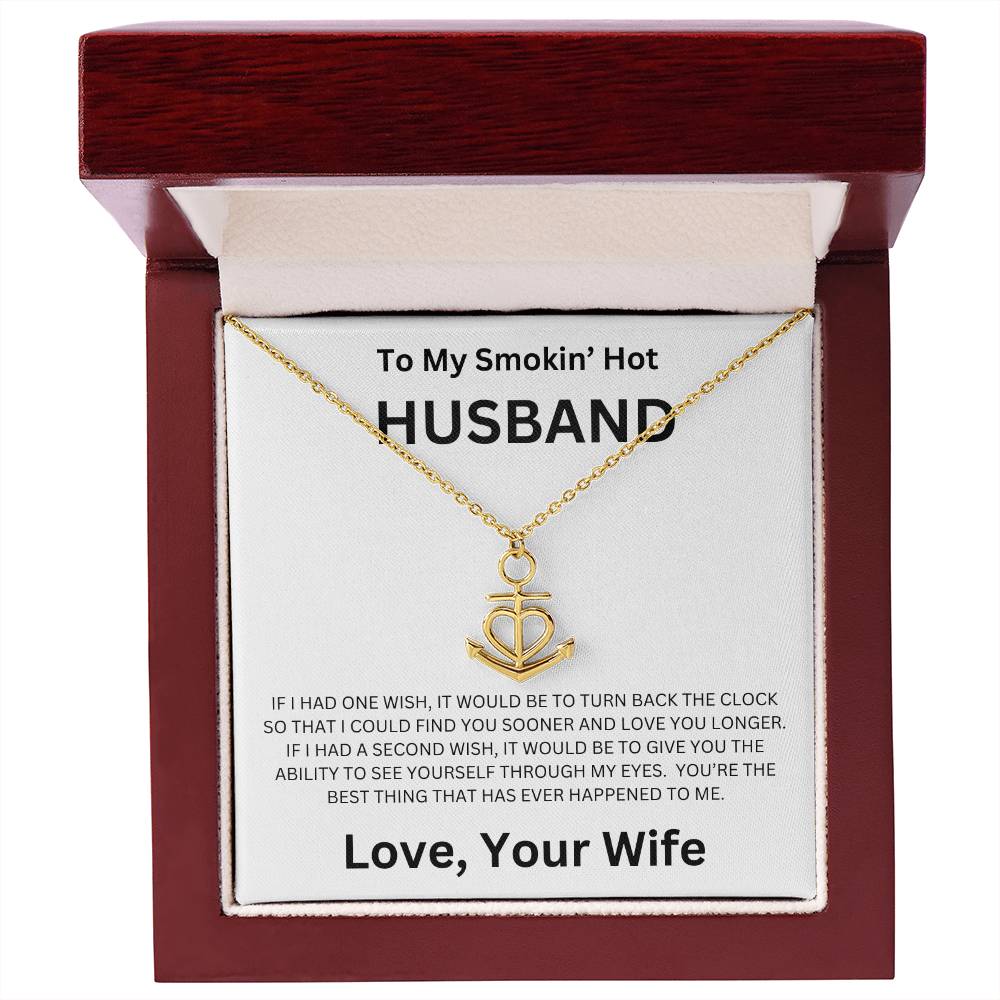 To My Smokin' Husband - Anchor Pendant Necklace