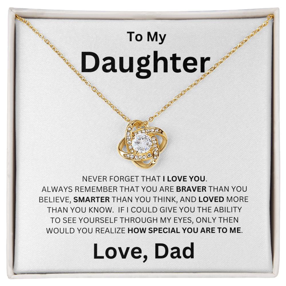 To My Daughter, How Special You Are To Me - Love Knot Necklace