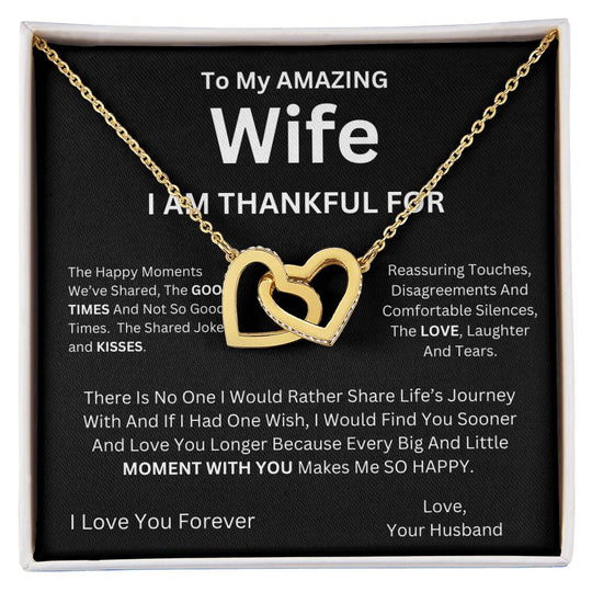 To My Amazing Wife I am Thankful For - Interlocking Hearts Necklace