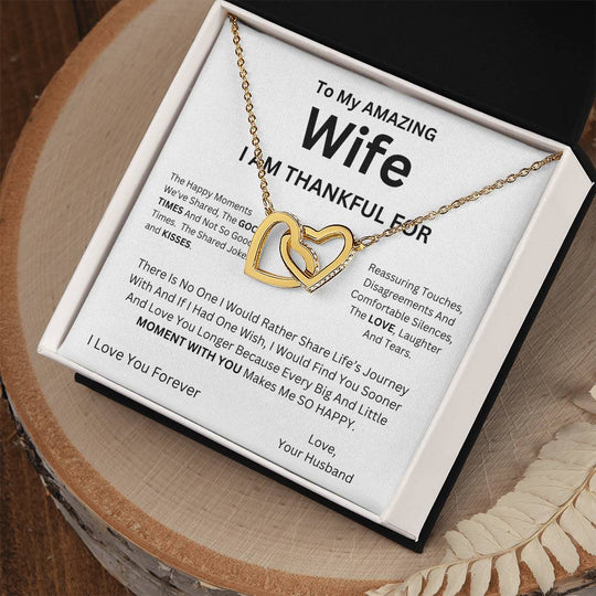 To My Amazing Wife I am Thankful For - Interlocking Hearts Necklace