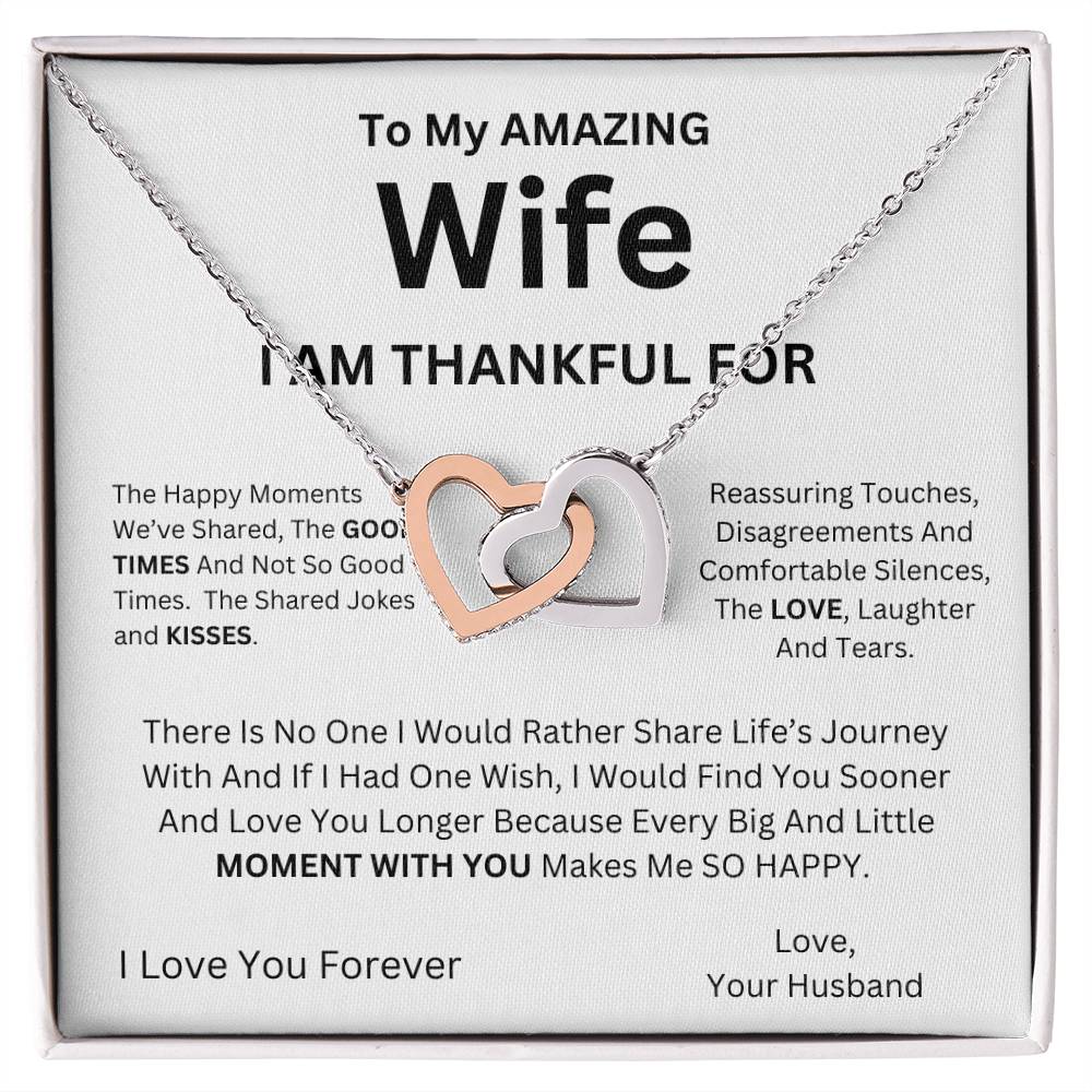 To My Amazing Wife I am Thankful For - Interlocking Hearts Necklace