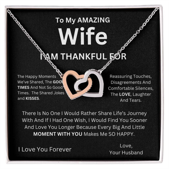 To My Amazing Wife I am Thankful For - Interlocking Hearts Necklace