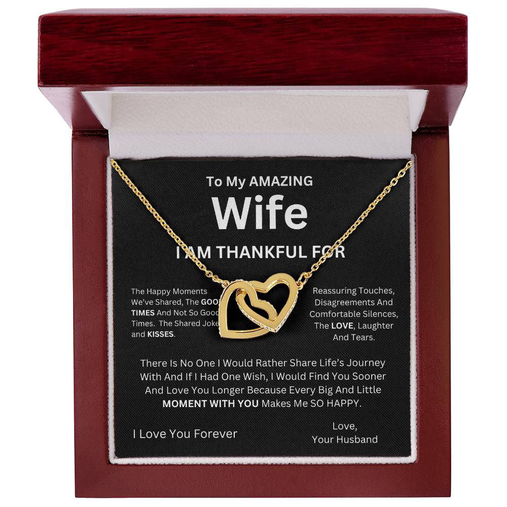 To My Amazing Wife I am Thankful For - Interlocking Hearts Necklace