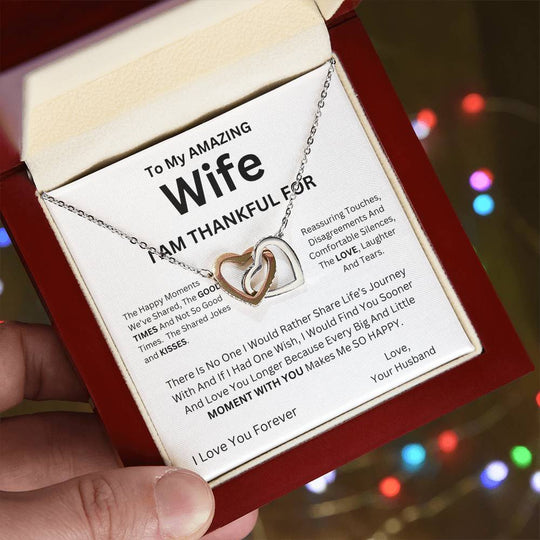 To My Amazing Wife I am Thankful For - Interlocking Hearts Necklace