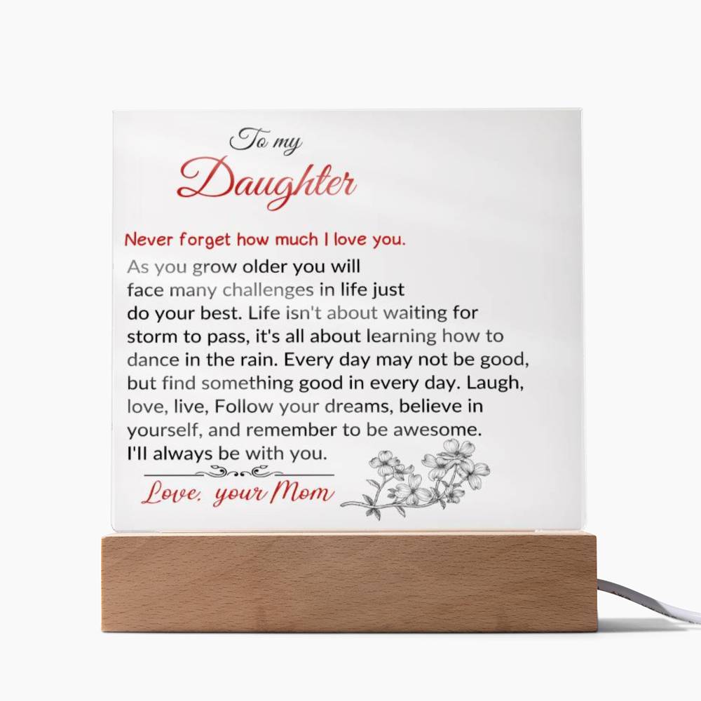 To  My Daughter | As You Grow Older | Square Acrylic Plaque