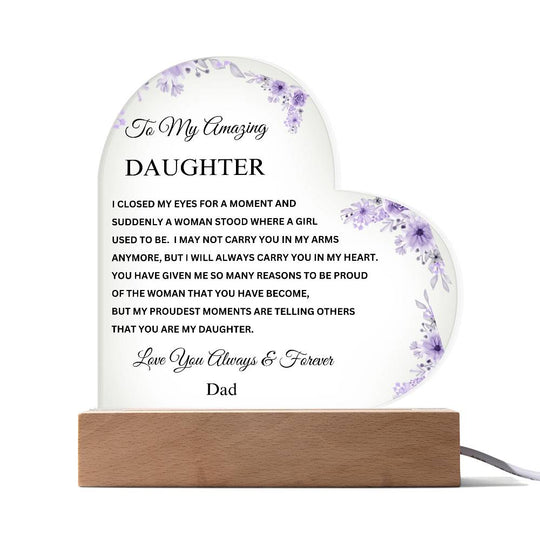 To My Amazing Daughter | Dad | Acrylic Heart Plaque