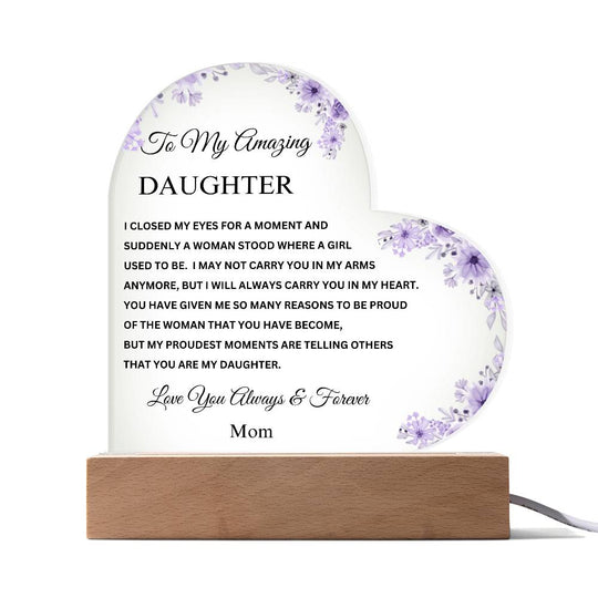 To My Amazing Daughter | Mom | Acrylic Heart Plaque