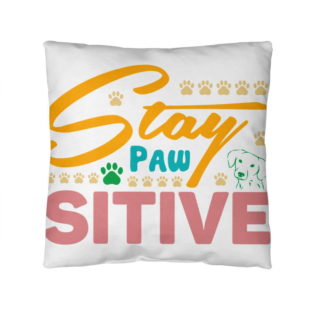 Stay Pawsitive