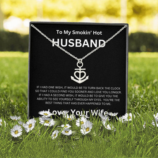 To My Smokin' Husband - Anchor Pendant Necklace