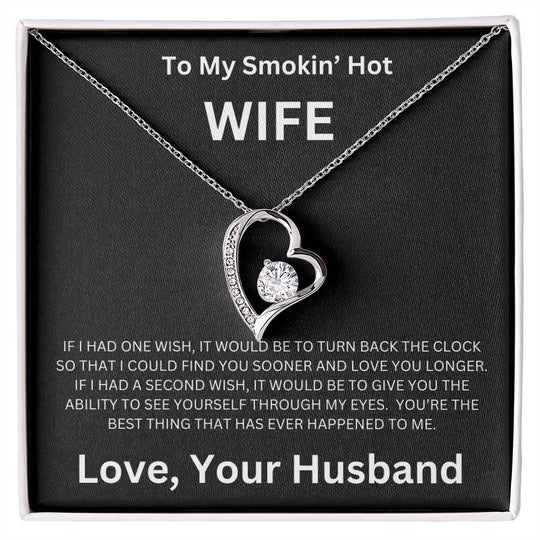 To My Smokin' Wife - Forever Love Necklace