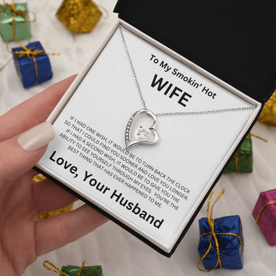 To My Smokin' Hot Wife  - Forever Love Necklace (White)