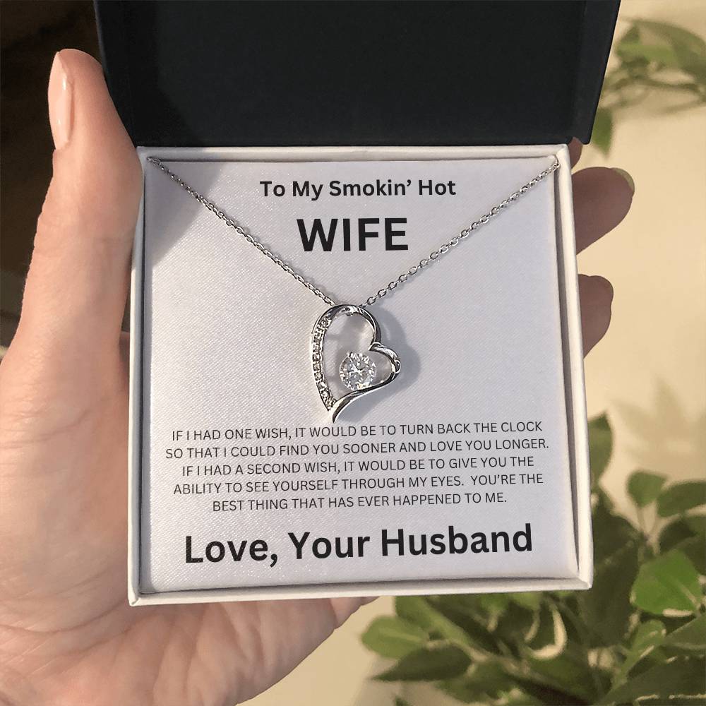 To My Smokin' Hot Wife  - Forever Love Necklace (White)