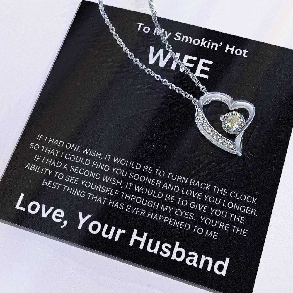 To My Smokin' Wife - Forever Love Necklace