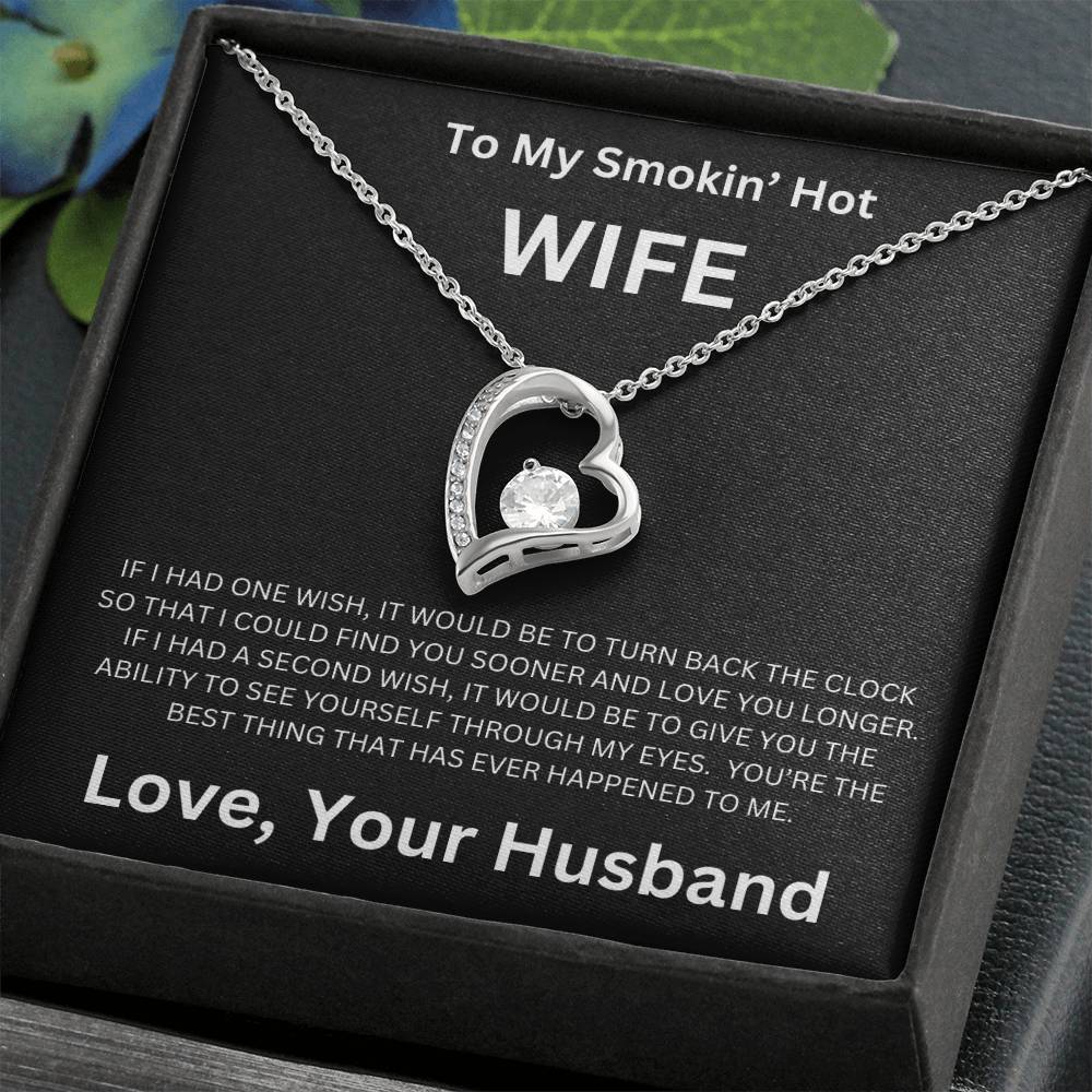 To My Smokin' Wife - Forever Love Necklace