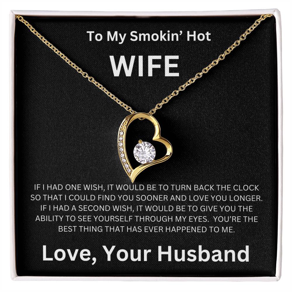 To My Smokin' Wife - Forever Love Necklace