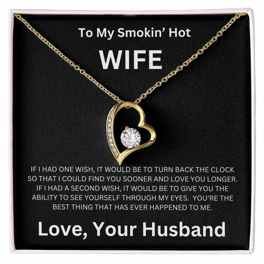 To My Smokin' Wife - Forever Love Necklace