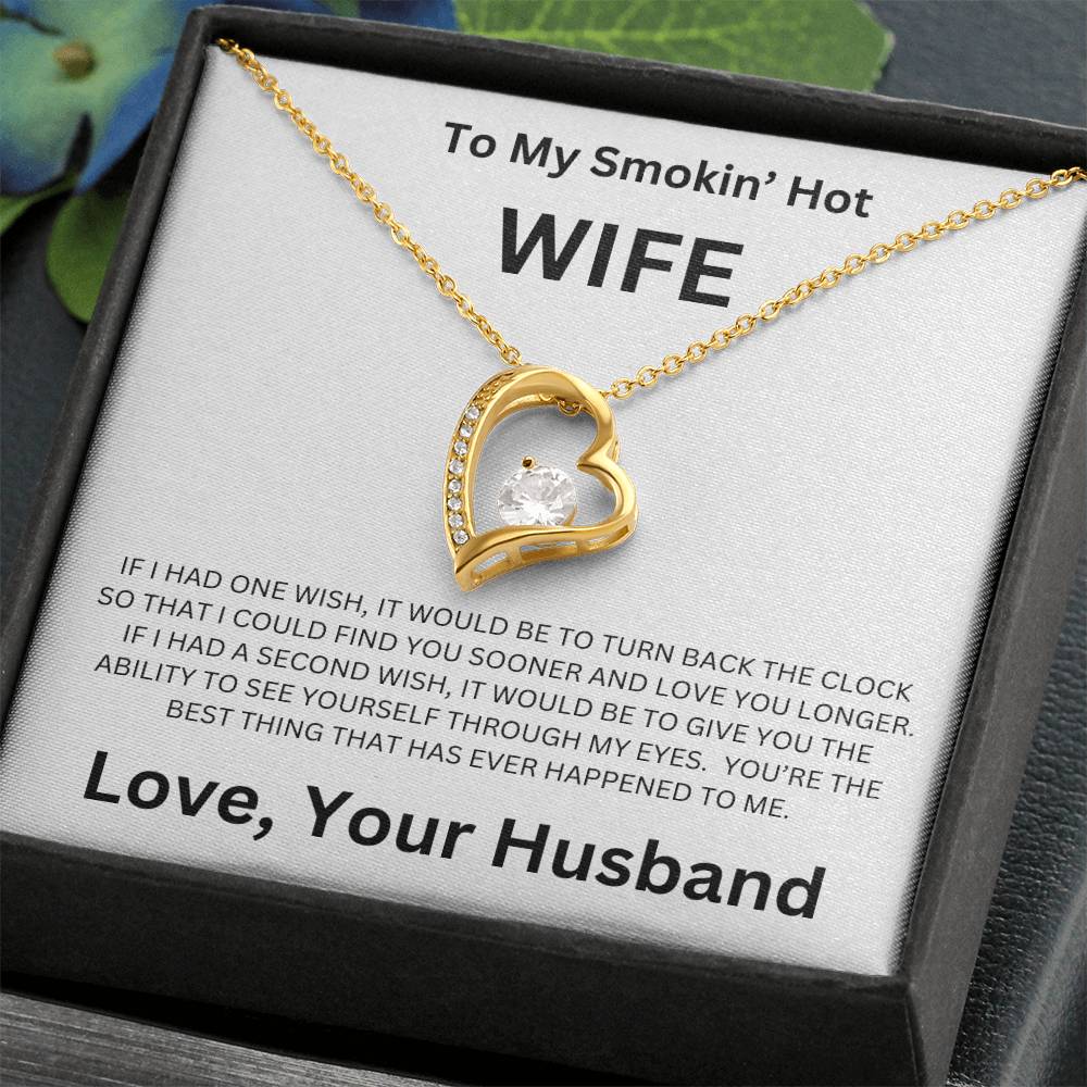 To My Smokin' Hot Wife  - Forever Love Necklace (White)