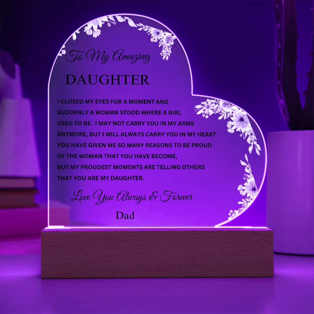 To My Amazing Daughter | Dad | Acrylic Heart Plaque