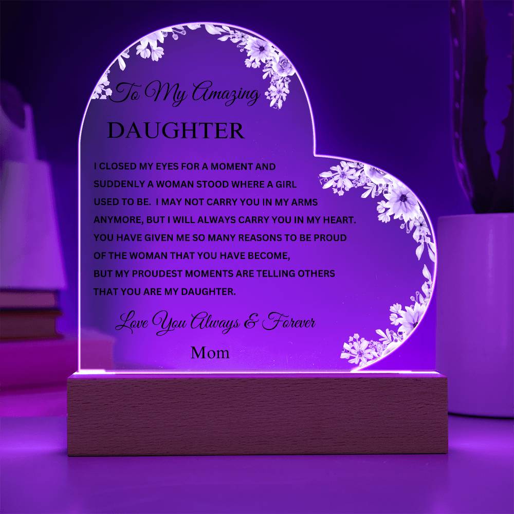 To My Amazing Daughter | Mom | Acrylic Heart Plaque