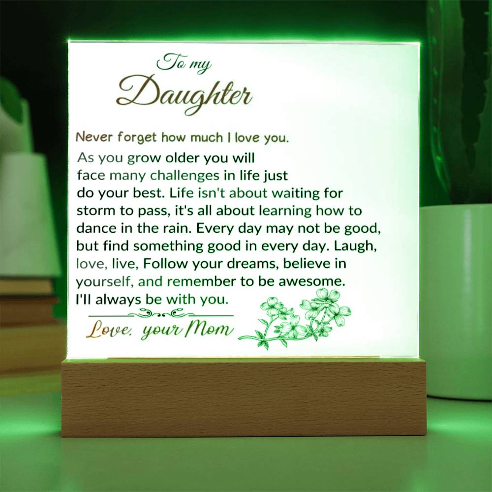 To  My Daughter | As You Grow Older | Square Acrylic Plaque