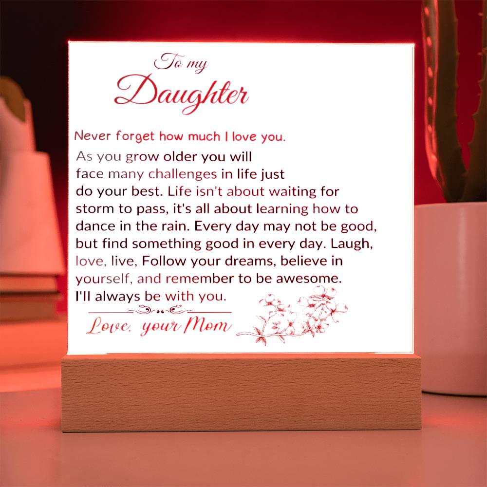 To  My Daughter | As You Grow Older | Square Acrylic Plaque