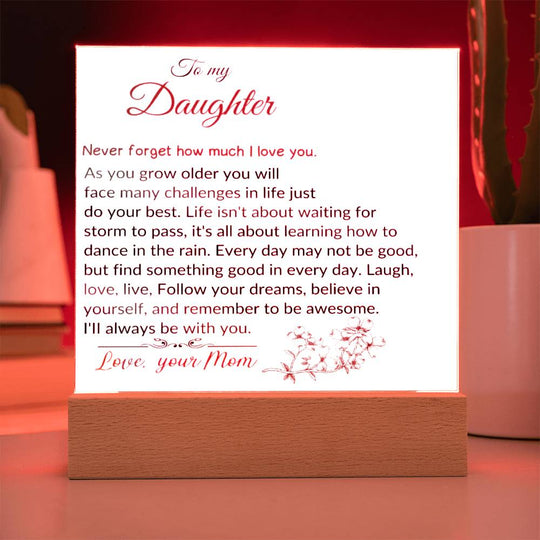 To  My Daughter | As You Grow Older | Square Acrylic Plaque