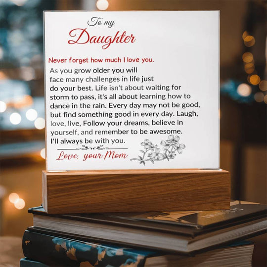 To  My Daughter | As You Grow Older | Square Acrylic Plaque